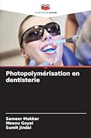 Photopolymérisation en dentisterie (French Edition) 6200822387 Book Cover
