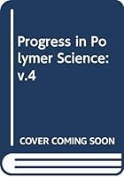 Progress in Polymer Science: Japan 0470426594 Book Cover