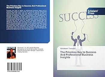 Paperback The Priceless Key to Success And Professional Business Insights Book