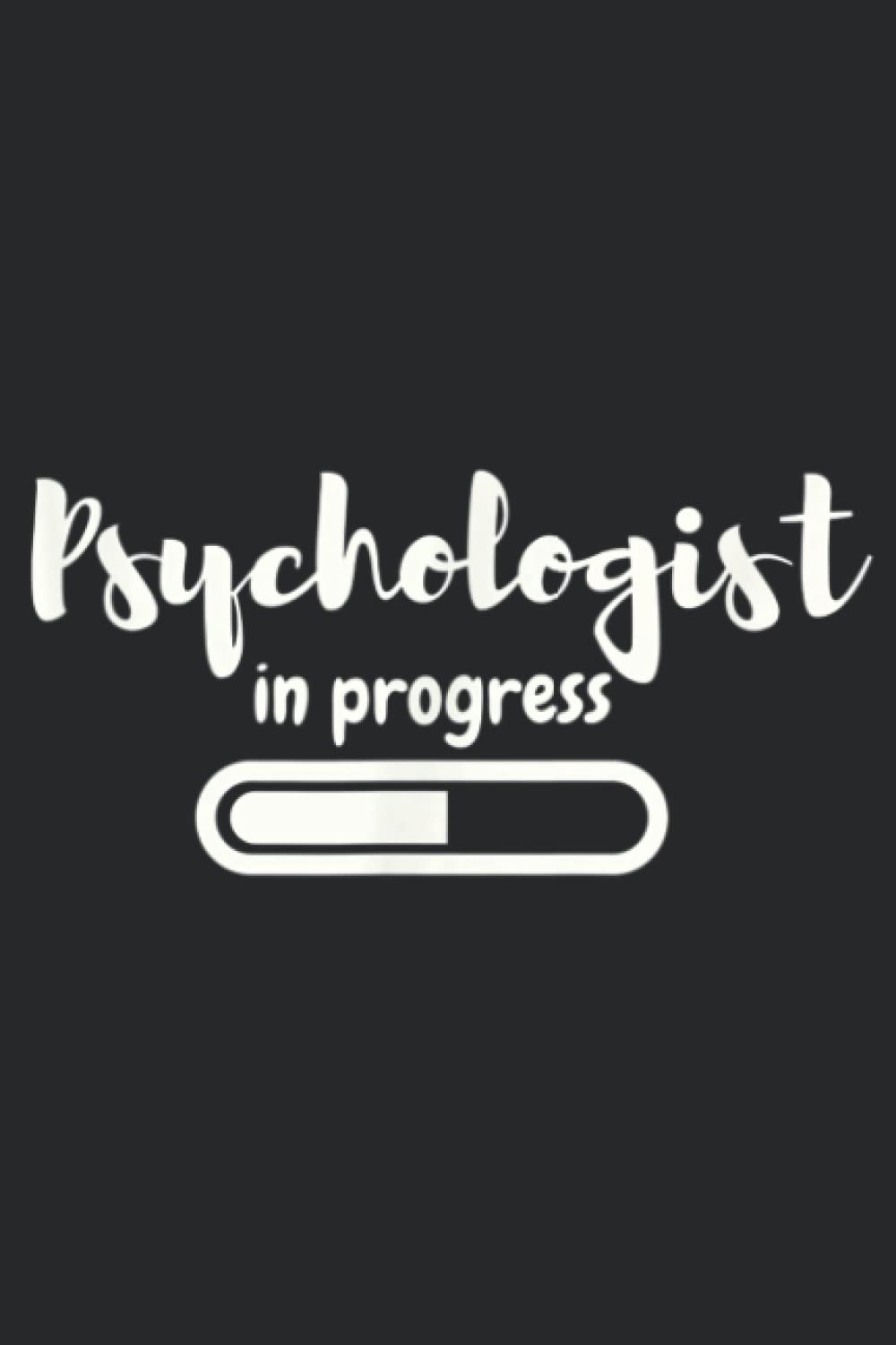 Psychologist in progress Future Psychologist Gift Student: Daily Planner Notepad To Do Schedule,, Medium 6x9 Inches, 120 Pages, Printed Cover