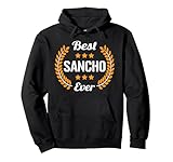 Best Sancho Ever Dicton amusant Prnom Sancho Sweat  Capuche