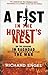 A Fist in the Hornet's Nest: On the Ground in Baghdad Before, During & After the War