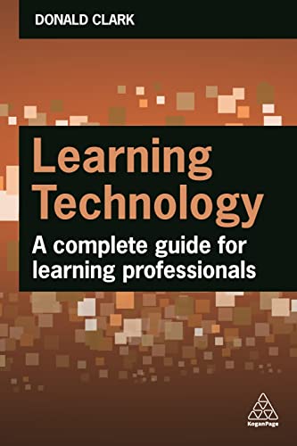Learning Technology: A Complete Guide for Learning Professionals view 2
