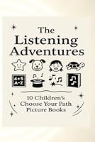 The Listening Adventures Book 1: The Bully and the Boy Who Didn’t Break B0F9WFQC9G Book Cover
