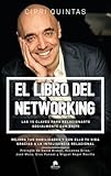 El libro del networking: Las 15 claves para relacionarte socialmente con éxito (Alienta)