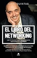 El libro del networking: Las 15 claves para relacionarte socialmente con éxito 8416928142 Book Cover
