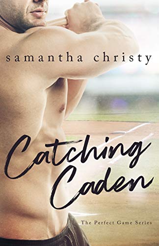 Catching Caden (The Perfect Game)