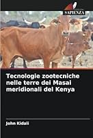 Tecnologie zootecniche nelle terre dei Masai meridionali del Kenya 6205351595 Book Cover