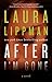 After I'm Gone: A Novel