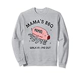 Mama's BBQ Walk In Pig Out Sunny Summer Gift Sweatshirt