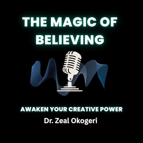 The Magic Of Believing: Awaken Your Creative Power copertina