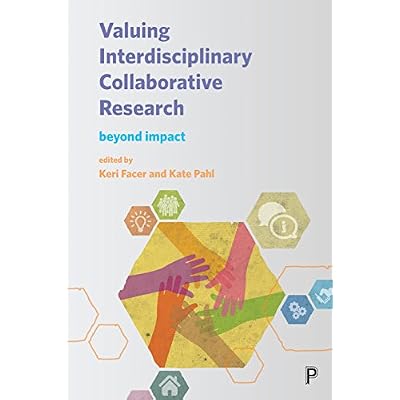 Valuing Interdisciplinary Collaborative Research