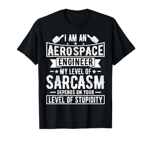 Aerospace Engineer Funny Aerospace Engineering Engineer T-Shirt