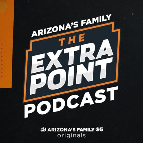 The Extra Point: Arizona's Family Sports Podcast cover art