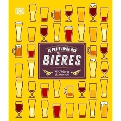 Le petit livre des bi&egrave;res - nouvelle &eacute;dition