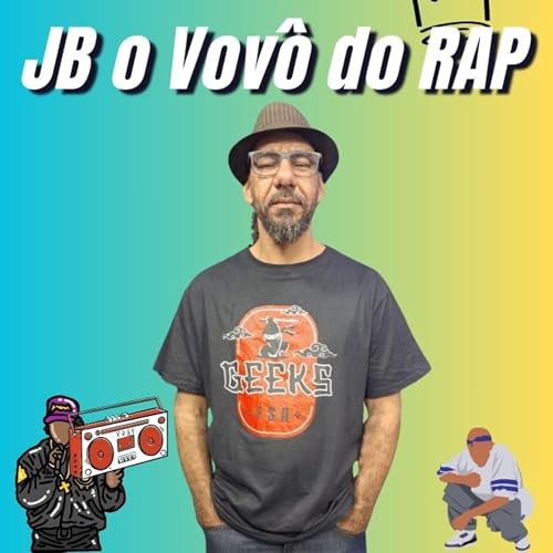 JB o VOV&Ocirc; DO RAP, Tigas PodCast #51