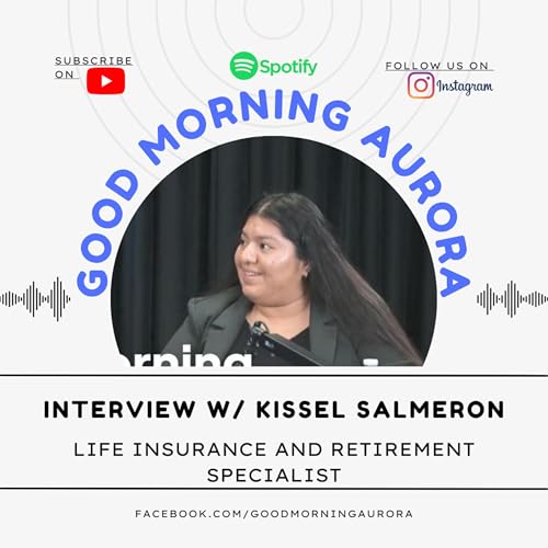 Interview w/ Kissel Salmeron | Life Insurance & Retirement Specialist Podcast Por  arte de portada