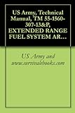 army chain of command list  US Army, Technical Manual, TM 55-1560-307-13&P, EXTENDED RANGE FUEL SYSTEM ARMY MODEL CH-47 HELICOPTER PART NUMBER 855DSCC-D-0007-2, (NSN 1560-01-221-7600), 1990 (English Edition)