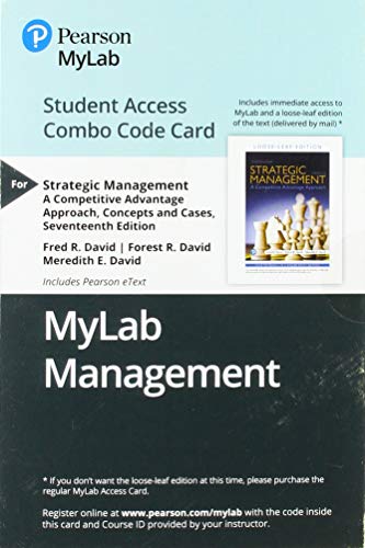 Strategic Management: A Competitive Advantage Approach, Concepts and Cases -- MyLab Management with Pearson eText + Print Combo Access Code