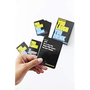 You Laugh You Drink The Drinking Game for People Who Cant Keep a Straight Face A Party Game