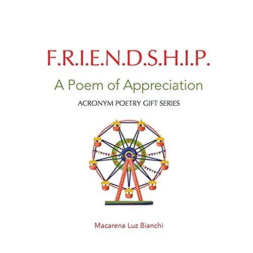 Friendship: A Poem of Appreciation (Acronym Poetry Gift)