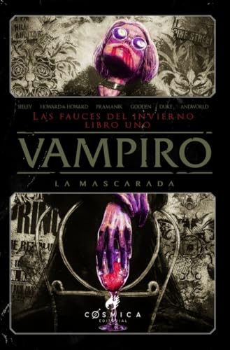 Ya en mundofriki.es: VAMPIRO. LA MASCARADA: Libro 1. Las fauces del invierno. (Cómic)