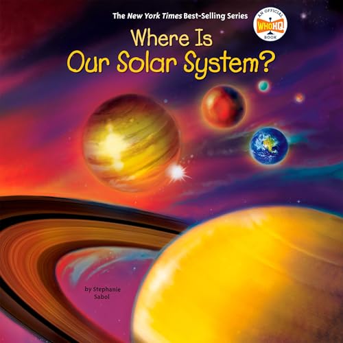 Where Is Our Solar System? Audiolibro Por Stephanie Sabol, Who HQ arte de portada