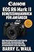 Canon EOS R6 Mark II Benutzerhandbuch für Anfänger: Eine praxisorientierte Anleitung zu Einrichtung, Aufnahmemodi und professionellen Funktionen für atemberaubende Fotos und Videos.