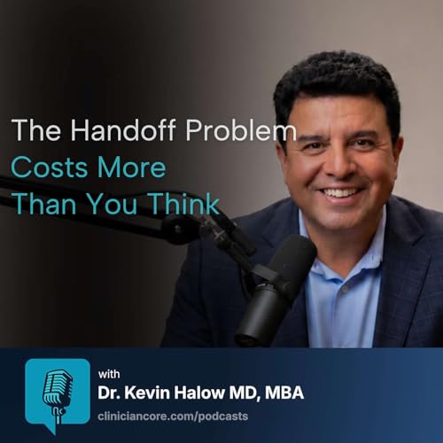 From Regulatory Burden to Clinical Efficiency: Rethinking the Physician Handoff