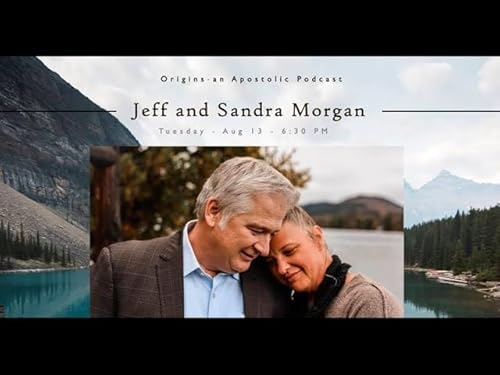 Origins Episode 6 - Pastor Jeff and Sandra Morgan Titelbild