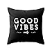 Good vibes only Black typography throw pillow Black and white pillow case