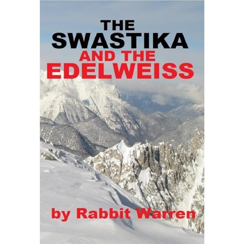 The Swastika and the Edelweiss by Rabbit Warren episode artwork
