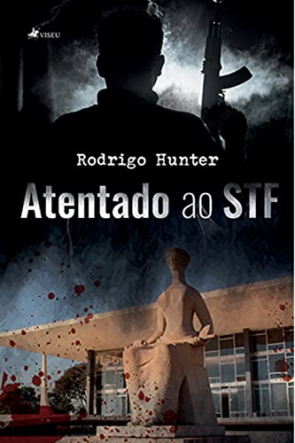 Atentado ao STF - Hunter, Rodrigo
