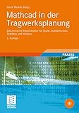 mathcad mac  Mathcad in der Tragwerksplanung: Elektronische Arbeitsblätter für Statik, Stahlbetonbau, Stahlbau und Holzbau