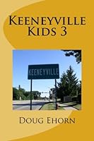 Keeneyville Kids 3 1508860300 Book Cover