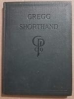GREGG SHORTHAND, A LIGHT-LINE PHONOGRAPHY FOR THE MILLION New and Revised Editon B001UIFPWE Book Cover