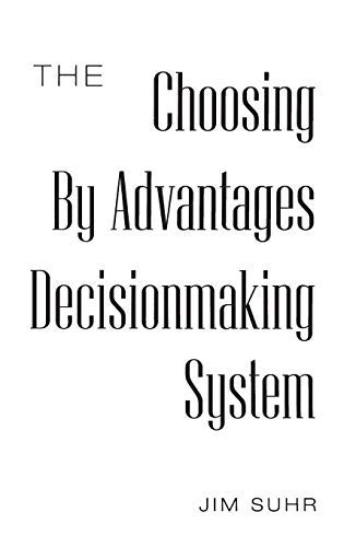 Choosing by advantages decisionmaking system, the