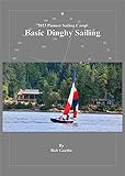 2023 Pioneer Sailing Camp — Basic Dinghy Sailing (English Edition)