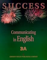 Success Communicating in English: Level 3A 0201586649 Book Cover