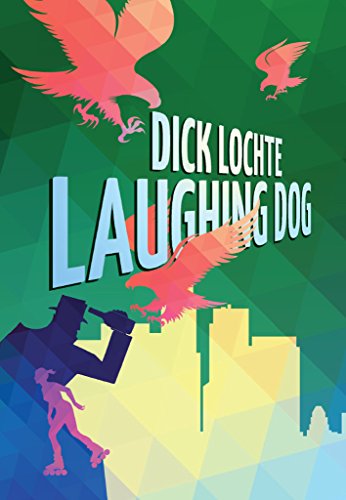 Laughing Dog: A Leo and Serendipity Mystery