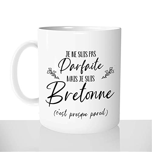 Mug-Cadeau Je Ne Suis Pas Parfaite Je Suis Bretonne - Tasse Idée Cadeau Original Femme Bretagne - Noël Anniversaire