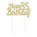 LXZS-BH Gold Glitter Happy Birthday Cake Topper,Party Cake Decoration Supplies (35th)