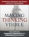 Making Thinking Visible: How to Promote Engagement, Understanding, and Independence for All Learners (Jossey-Bass Teacher)
