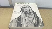 Medieval Sculpture (Hist of W.Sculpture S.) B0007H9ZZ2 Book Cover