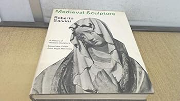 Hardcover Medieval sculpture (A History of Western sculpture) Book
