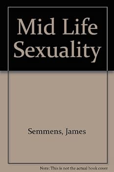 Paperback Mid Life Sexuality: Enrichment and Problem Solving Book