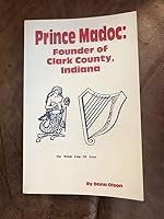 The Legend of Prince Madoc and the White Indians 0967790301 Book Cover