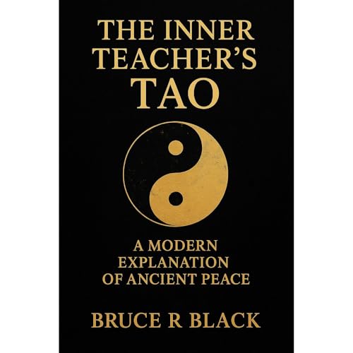 The Inner Teacher&rsquo;s Tao Audiolibro Por Bruce R Black arte de portada