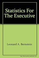 Statistics for the executive, B0006BVV2O Book Cover