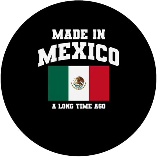 Miniatura 3 de Mexican Flag Funny Made In Mexico A Long Time Ago PopSockets Swappable PopGrip